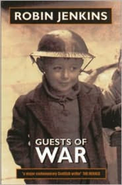 Book cover of: Guests of War. By: Robin Jenkins
