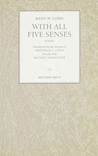 Book cover of: With All Five Senses. By: Hans W. Cohn