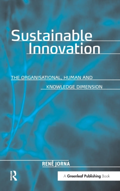 Book cover of: Sustainable Innovation. By: Rene J. Jorna
