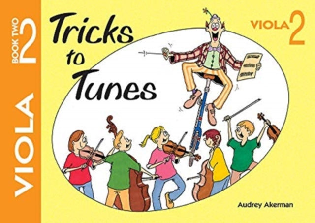 Book cover of: Tricks to Tunes Viola Book 2