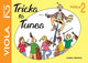 Book cover of: Tricks to Tunes Viola Book 2