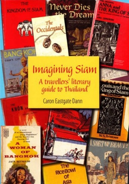 Book cover of: Imagining SIAM. By: Caron Eastgate Dann