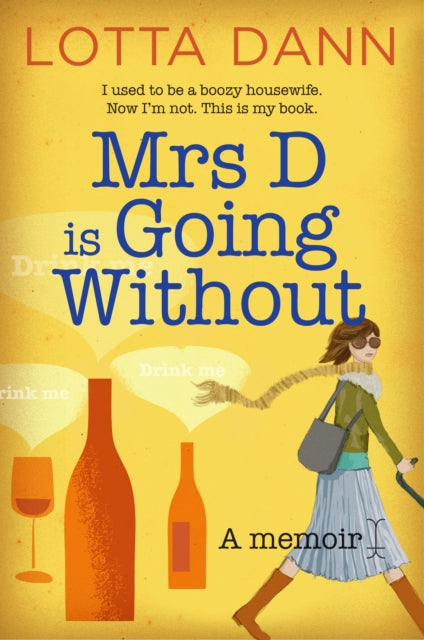 Book cover of: Mrs D is Going Without. By: Lotta Dann