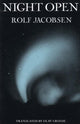 Book cover of: Night Open. By: Rolf Jacobsen