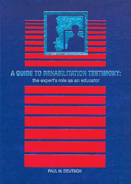 Book cover of: Guide to Rehabilitation Testimony