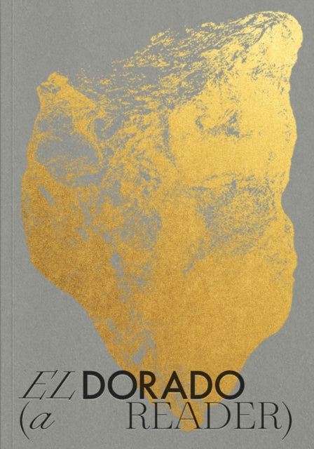 Book cover of: Dorado: A Reader. By: Aime Iglesias Lukin