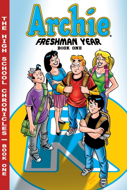 Book cover of: Archie Freshman Year Book 1