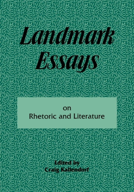Book cover of: Landmark Essays on Rhetoric and Literature. By: Craig Kallendorf