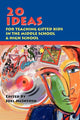 Book cover of: 20 Ideas for Teaching Gifted Kids in the Middle School and High School. By: Joel McIntosh
