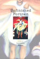 Book cover of: Unfinished Portrait. By: Luivette Resto