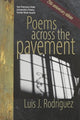 Book cover of: Poems Across the Pavement. By: Luis J. Rodriguez