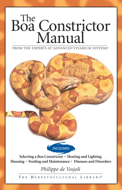 Book cover of: Boa Constrictor Manual. By: Philippe de Vosjoli