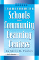 Book cover of: Transforming Schools into Community Learning Centers