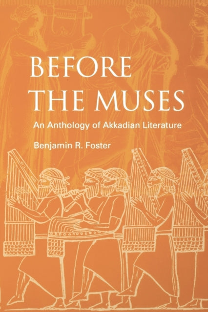 Book cover of: Before the Muses. By: Benjamin R. Foster