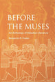 Book cover of: Before the Muses. By: Benjamin R. Foster