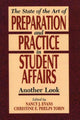 Book cover of: State of the Art of Preparation and Practice in Student Affairs