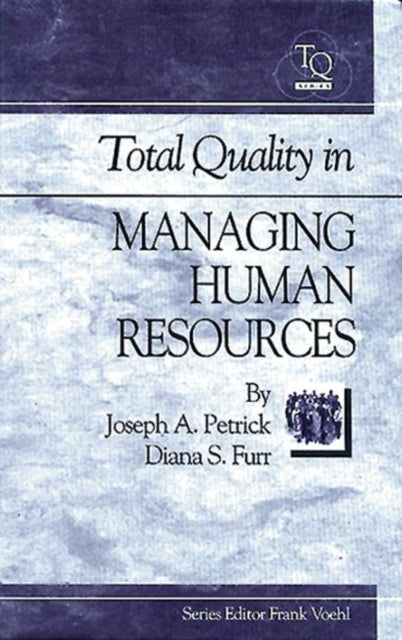 Book cover of: Total Quality in Managing Human Resources. By: Diana Furr