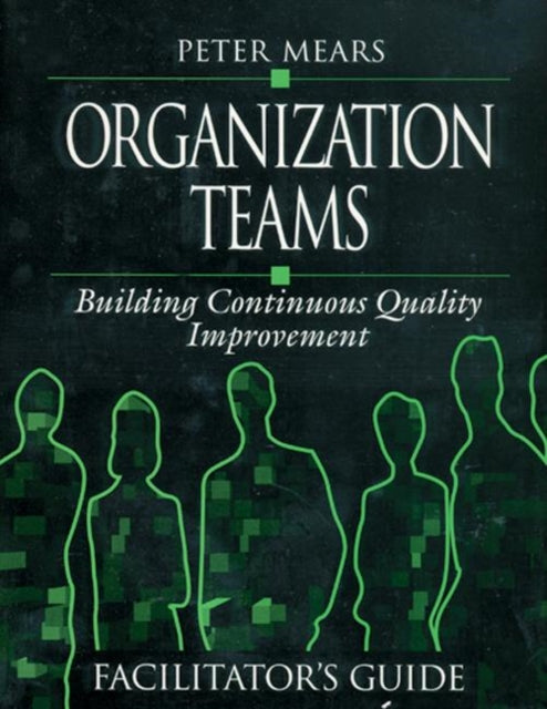 Book cover of: Organization Teams. By: Peter Mears