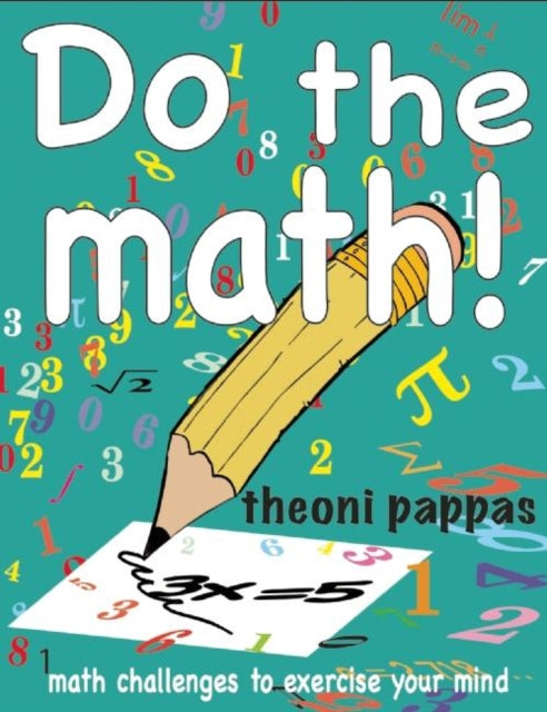 Book cover of: Do the math!. By: Theoni Pappas