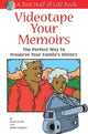 Book cover of: Videotape Your Memoirs