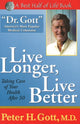 Book cover of: Live Longer, Live Better