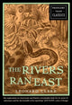 Book cover of: Rivers Ran East. By: Clark, Leonard.