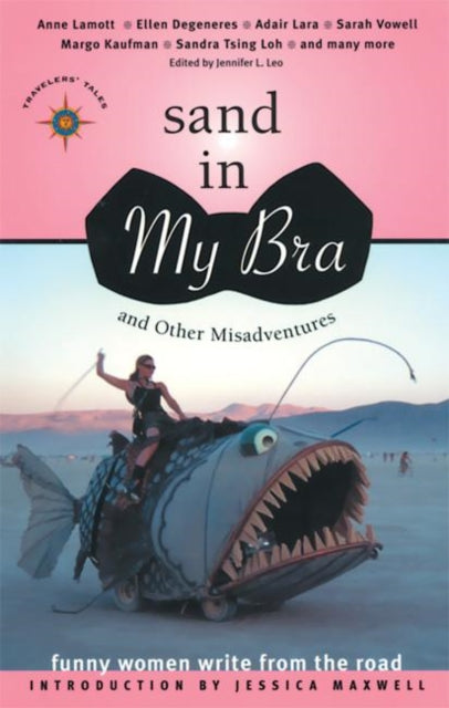 Book cover of: Sand in My Bra and Other Misadventures