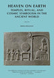 Book cover of: Heaven on Earth. By: Oriental Institute Seminar Heaven on Earth (2012 University of Chicago)