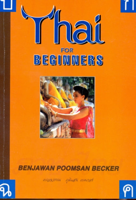 Thai for Beginners 9781887521000 Benjawan Poomsan Becker