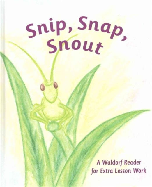 Book cover of: Snip Snap Snout!. By: Arthur M. Pittis