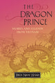 Book cover of: Dragon Prince. By: Thích Nhất Hạnh