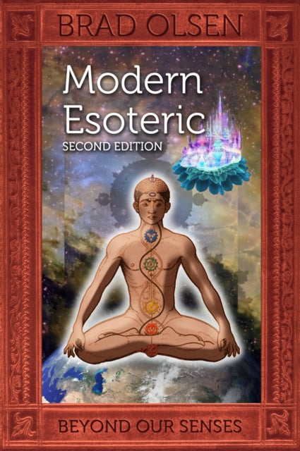 Book cover of: Modern Esoteric. By: Brad Olsen