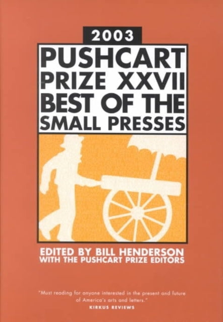 Book cover of: Pushcart Prize XXVII. By: Bill Henderson
