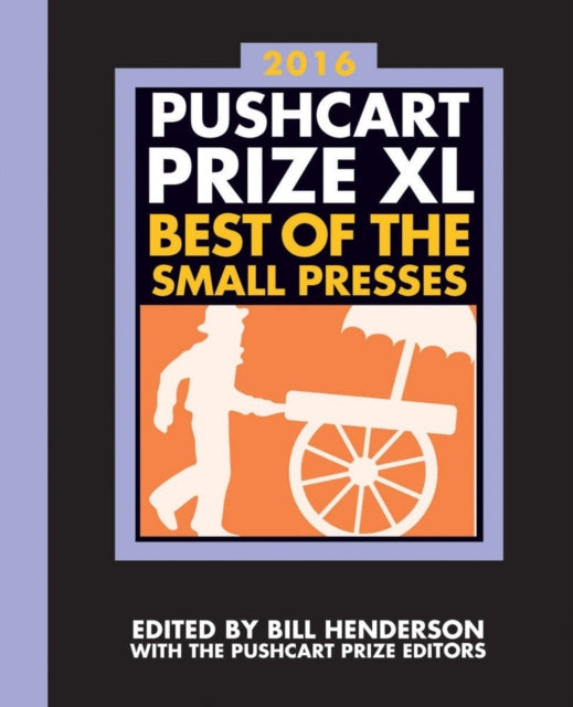 Book cover of: Pushcart Prize XL. By: Bill Henderson