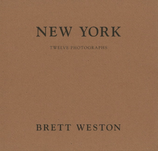 Book cover of: New York. By: Brett Weston