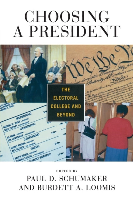 Book cover of: Choosing a President. By: Paul Schumaker