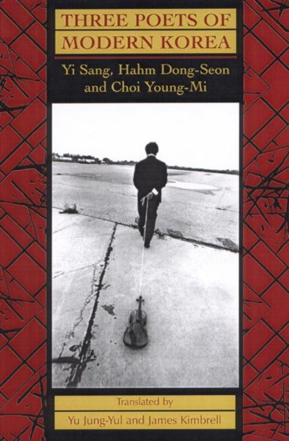Book cover of: Three Poets of Modern Korea. By: Yi Sang