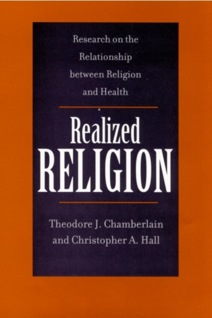 Book cover of: Realized Religion. By: Theodore J. Chamberlain