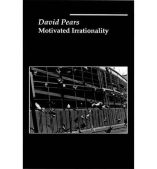 Book cover of: Motivated Irrationality