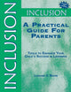 Book cover of: Inclusion: A Practical Guide for Parents. By: Lorraine O. Moore