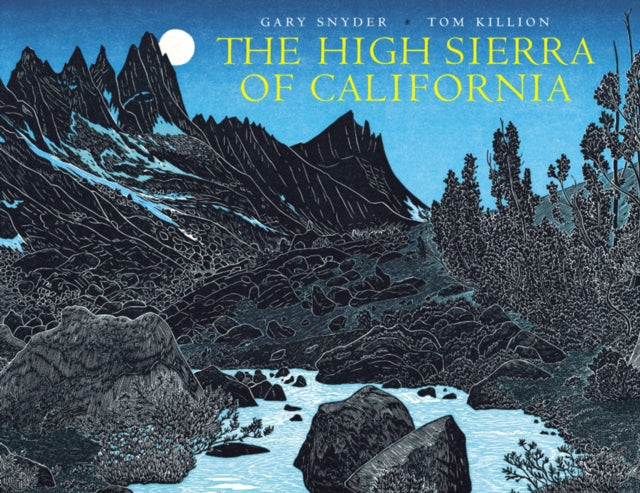 Book cover of: High Sierra of California. By: Gary Snyder