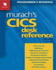 Book cover of: Murach's CICS Desk Reference