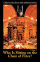 Book cover of: Who is Sitting on the Chair of Peter?. By: Universal Life - The Inner Religion