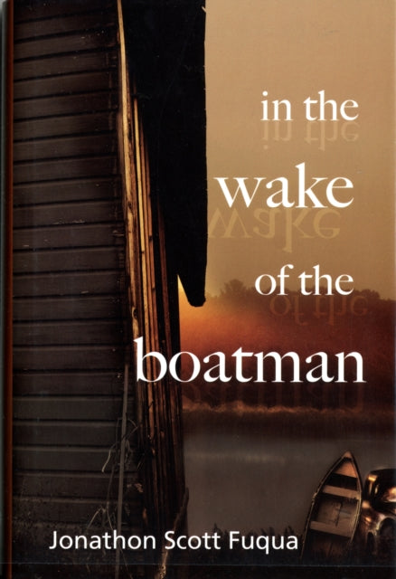 Book cover of: In the Wake of the Boatman