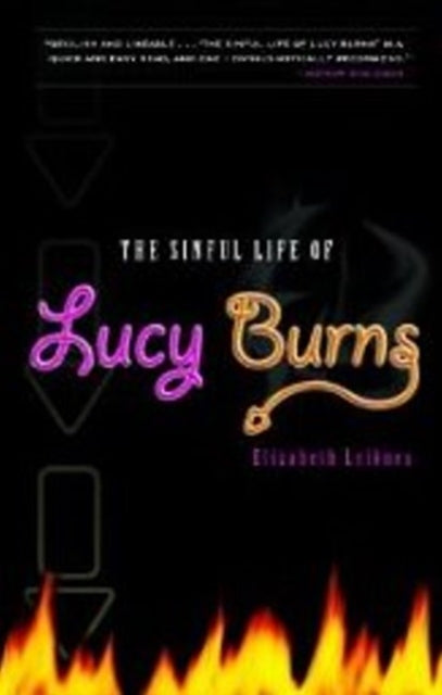 Book cover of: Sinful Life of Lucy Burns. By: Elizabeth Leiknes