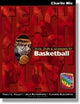 Book cover of: Skills, Drills & Strategies for Basketball. By: Charlie Nix