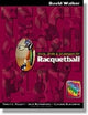 Book cover of: Skills, Drills & Strategies for Racquetball. By: David R. Walker