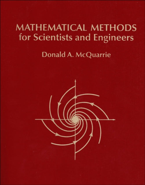 Book cover of: Mathematical Methods for Scientists and Engineers. By: Donald A. McQuarrie