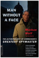 Book cover of: Man Without A Face. By: Markus, Wolf