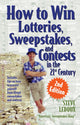 Book cover of: How To Win Lotteries, Sweepstakes And Contests In The 21st Century 2ed